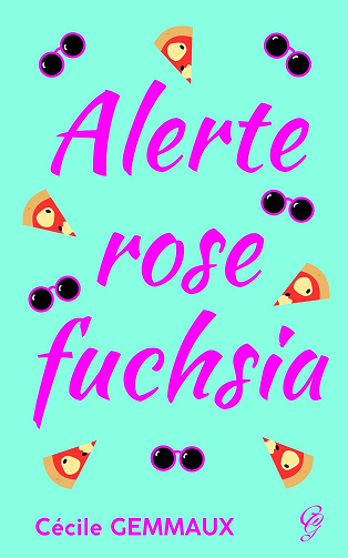 Alerte rose fuchsia - Cécile Gemmaux (2024)