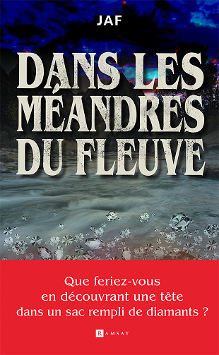 Dans les méandres du fleuve - Jaf (2024)
