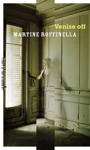 Venise off -  Martine Roffinella (2024)
