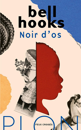Noir d'os -  Bell Hooks (2024)