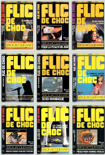 Serge Jacquemard - Flic de choc - 43 livres