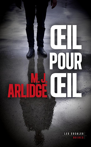 Œil pour œil -  M. J. Arlidge (2024)