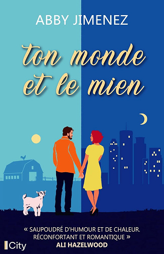 Ton monde et le mien - Abby Jimenez (2024)