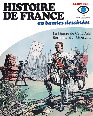 Histoire de France en BD - Tome 08 - La guerre de cent ans, Bertrand du Guesclin