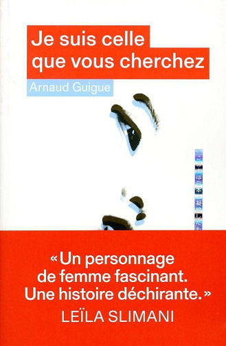 Je suis celle que vous cherchez -  Arnaud Guigue (2024)