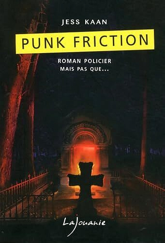 Punk friction - Jess Kaan