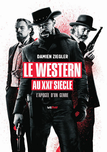 Le Western au XXIe siècle  - Damien Ziegler (2024)