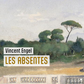 Vincent Engel - Le Monde d'Asmodée Edern 3 - Les Absentes [2023]