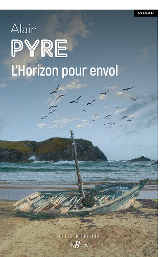 L’Horizon pour envol - Alain Pyre (2024)
