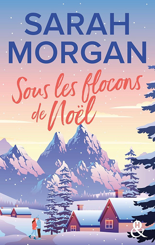 Sous les flocons de Noël - Sarah Morgan (2024)