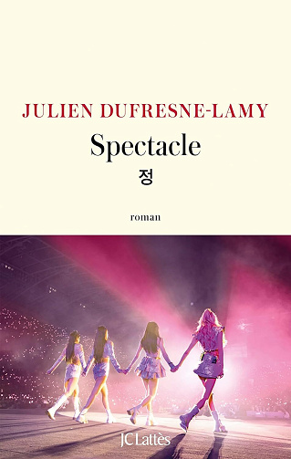 Spectacle - Julien Dufresne-Lamy (2024)