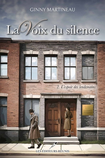La voix du silence T2 : L'espoir des lendemains - Ginny Martineau (2024)