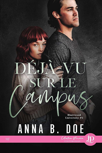 Blairwood university, Tome 4 : Déjà-vu sur le campus - Anna B. Doe (2024)