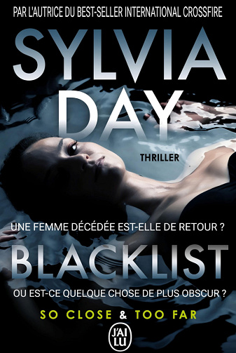 Blacklist - L'intégrale (So close & Too far) - Sylvia Day (2024)