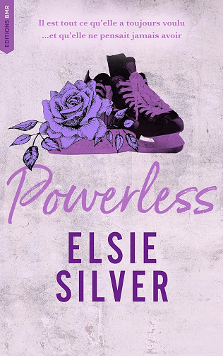 Powerless - Chestnut Springs - Tome 3 - Elsie Silver (2024)