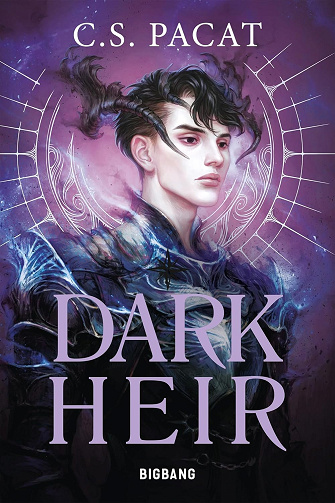 Dark Rise, T2 : Dark Heir -  C.S. Pacat (2024)