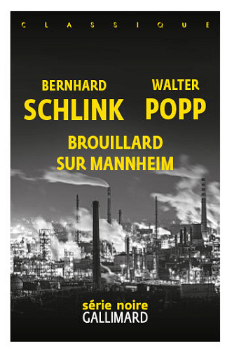 Brouillard sur Mannheim - Bernhard Schlink, Walter Popp (NE 2024)