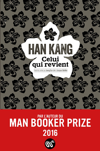 Celui qui revient - Han Kang (2016)