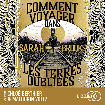 Comment voyager dans les terres oubliées - Sarah Brooks (2024)