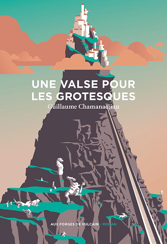 Une valse pour les grotesques -  Guillaume Chamanadjian (2024)