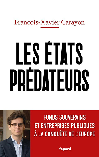 Les États prédateurs - François-Xavier Carayon (2024)