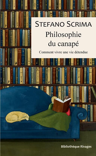 Philosophie du canapé : Comment vivre une vie détendue - Stefano Scrima (2024)