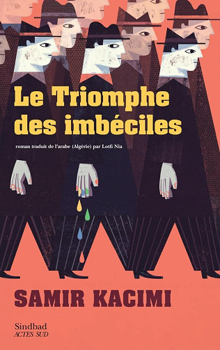 Le Triomphe des imbéciles - Samir Kacimi (2024)