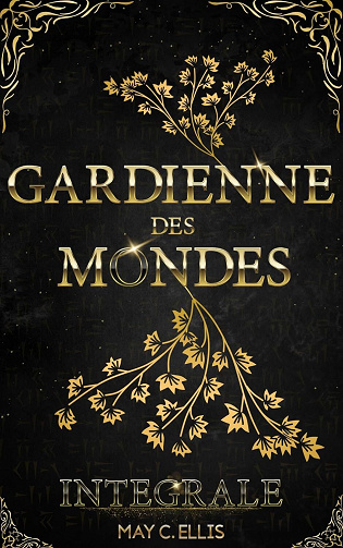 Gardienne des Mondes - Intégrale - May C Ellis (2024)