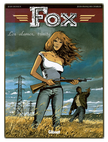 Fox - Tome 07 - Los alamos trinity
