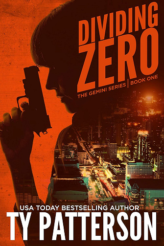 Dividing Zero (Thrillers de la série Gemini t. 1) -  Ty Patterson (2024)