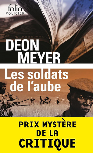 Les soldats de l’aube (nouvelle traduction) - Deon Meyer (2024)