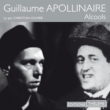 Guillaume Apollinaire - Alcools [2016]