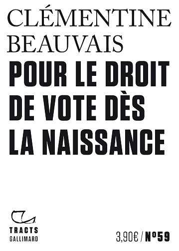 Pour le droit de vote dès la naissance - Clémentine Beauvais (2024)