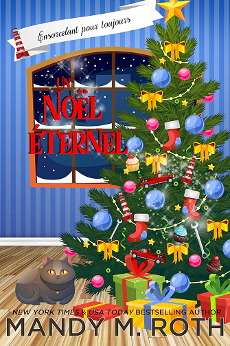 Un Noël éternel (Ensorcelant pour Toujours t. 4) -  Mandy M. Roth (2024)