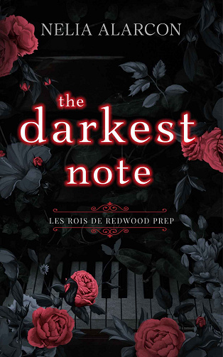 Les rois de Redwood Prep, Tome 1 : The Darkest Note - Nelia Alarcon (2024)