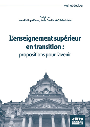 L'enseignement supérieur en transition : propositions pour l'avenir - Jean-Philippe Denis, Aude Deville, Olivier Meier  (2024)