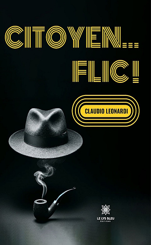 Citoyen… flic ! - Claudio Leonardi (2024)