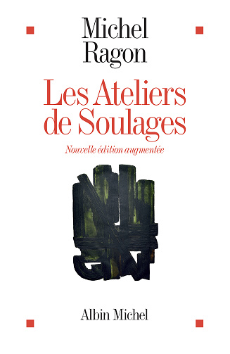 Les Ateliers de Soulages - Michel Ragon (2024)