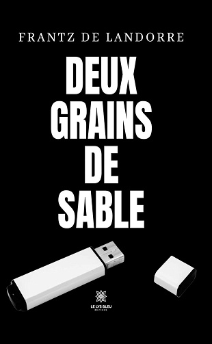 Frantz de Landorre - Deux grains de sable (2024)