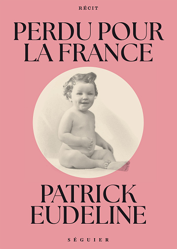 Perdu pour la France - Patrick Eudeline (2024)