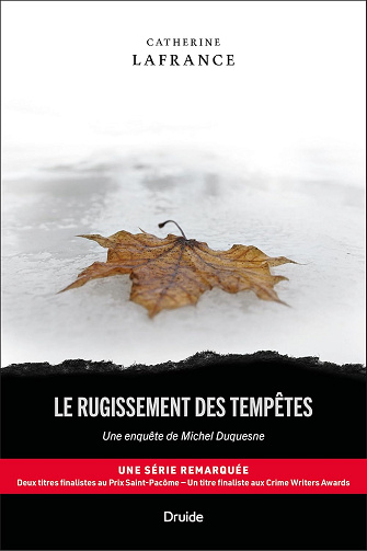 Le rugissement des tempêtes (Une enquête de Michel Duquesne t. 3) - Catherine Lafrance (2024)