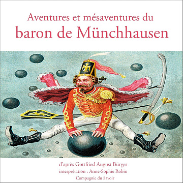 Gottfried August Bürger - Aventures et mésaventures du baron de Münchhausen [2020]