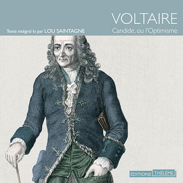 Voltaire - Candide, ou l'optimisme [2016]