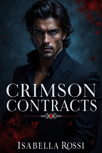 La série des Roses de Béton, Tome 1 : Crimson Contracts - Isabella Rossi (2024)