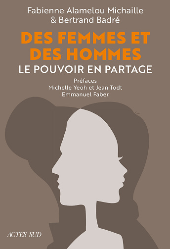 Des Femmes et des Hommes. Le pouvoir en partage - Fabienne Michaille, Bertrand Badré (2024)