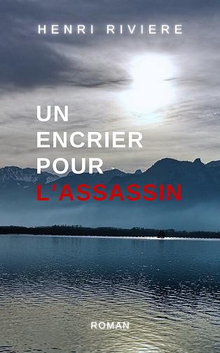 Un encrier pour l'assassin - Henri Rivière (2024)