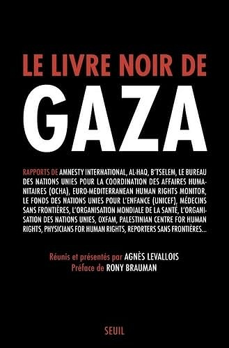 Le Livre noir de Gaza -  Agnès Levallois (2024)