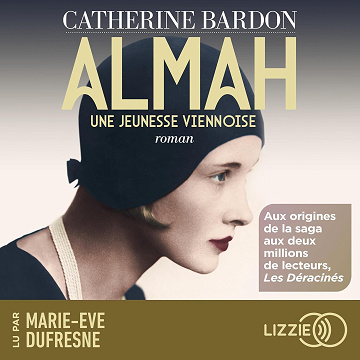 Almah - Une jeunesse viennoise - Catherine Bardon (2024)