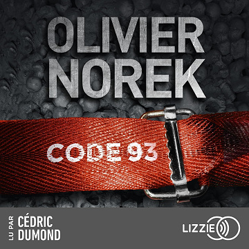 Code 93 - Olivier Norek - 2024