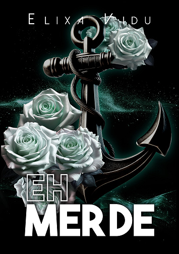 Eh Merde - Elixa Vidu (2024)